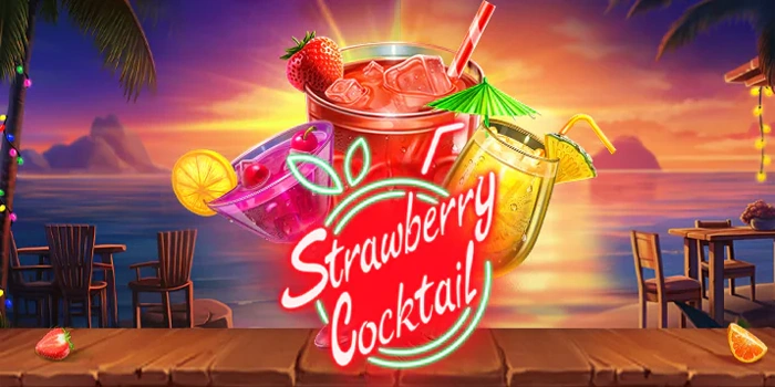 Tips Meraih Jackpot Dengan Modal Tipis Slot Strawberry Cocktail